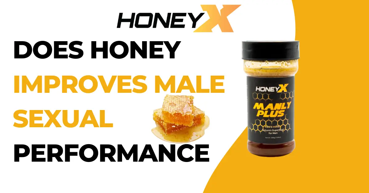 Does Honey Improves Male Sexual Performance?